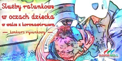 "Służby ratunkowe w oczach dziecka w walce z koronawirusem”